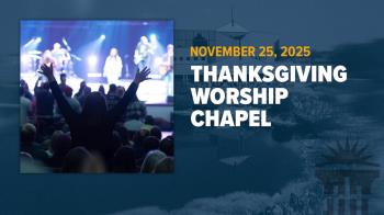 View thumbnail for Thanksgiving Praise Chapel