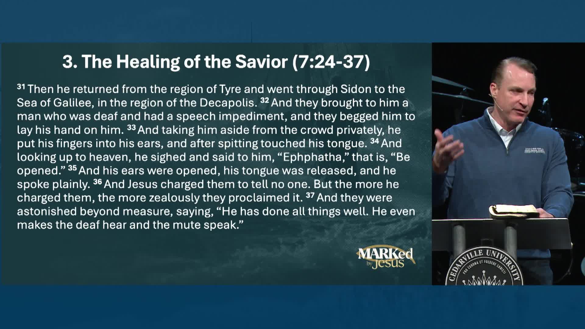 MARKed by Jesus:  Mark 7:1-37