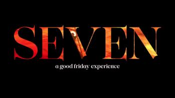 View thumbnail for Seven - A Good Friday Experience