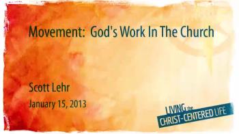 View thumbnail for Movement:  God's Work In The Church